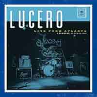 Lucero - Live From Atlanta [2 CD] - Amazon.com Music
